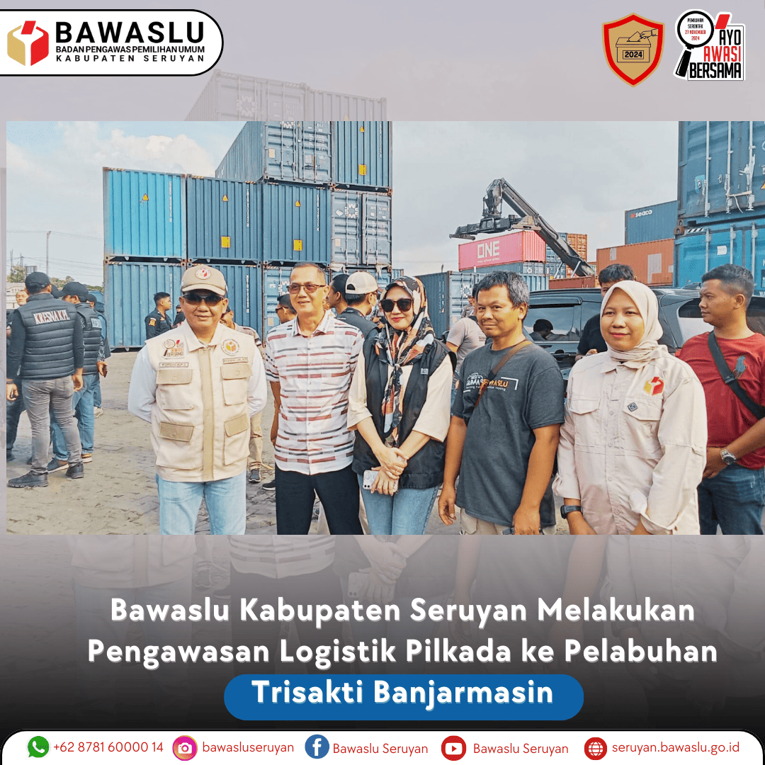 Bawaslu Kabupaten Seruyan Melakukan Pengawasan Logistik Pilkada ke Pelabuhan Trisakti Banjarmasin