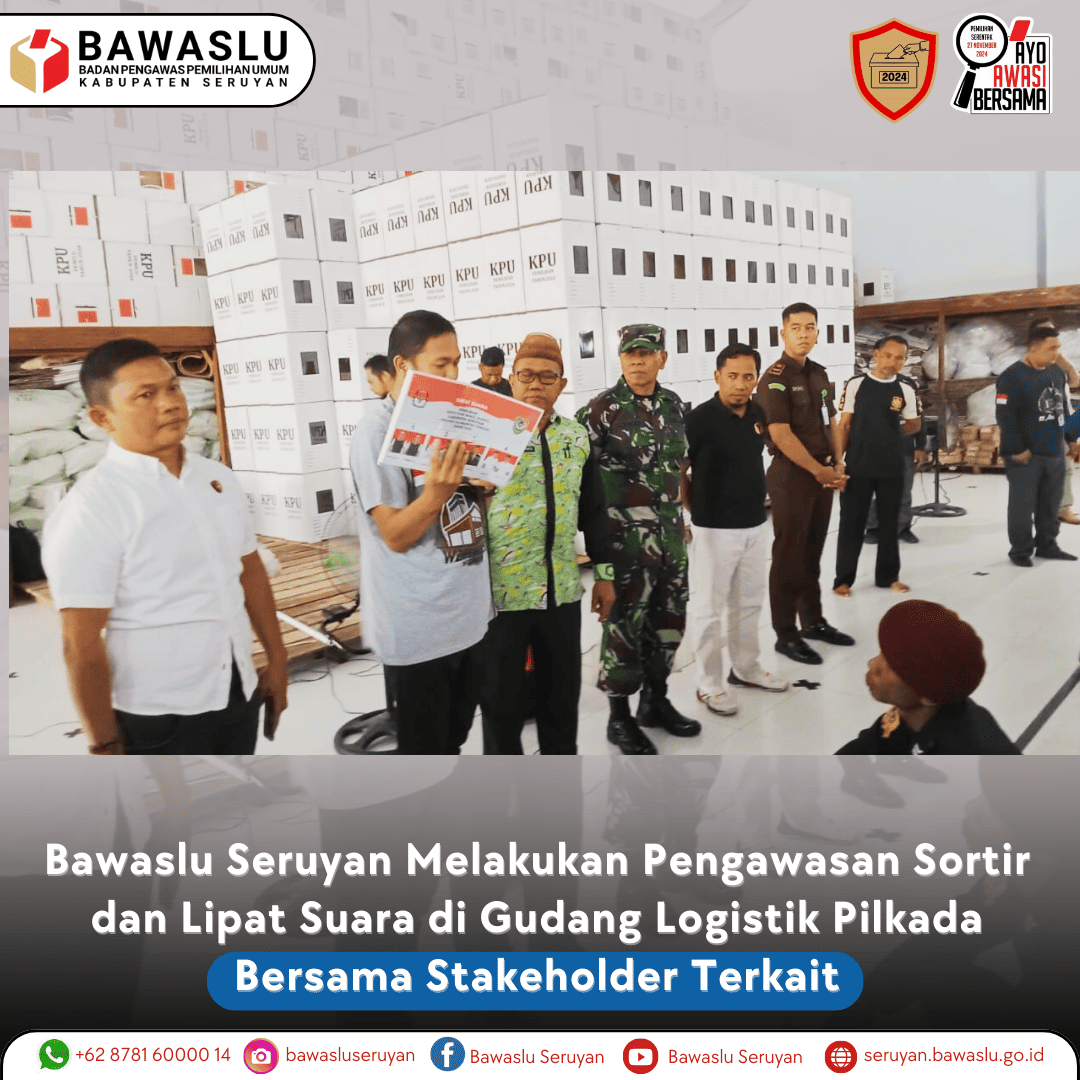 Bawaslu Seruyan Melakukan Pengawasan Sortir dan Lipat Suara di Gudang Logistik Pilkada Bersama Stakeholder Terkait