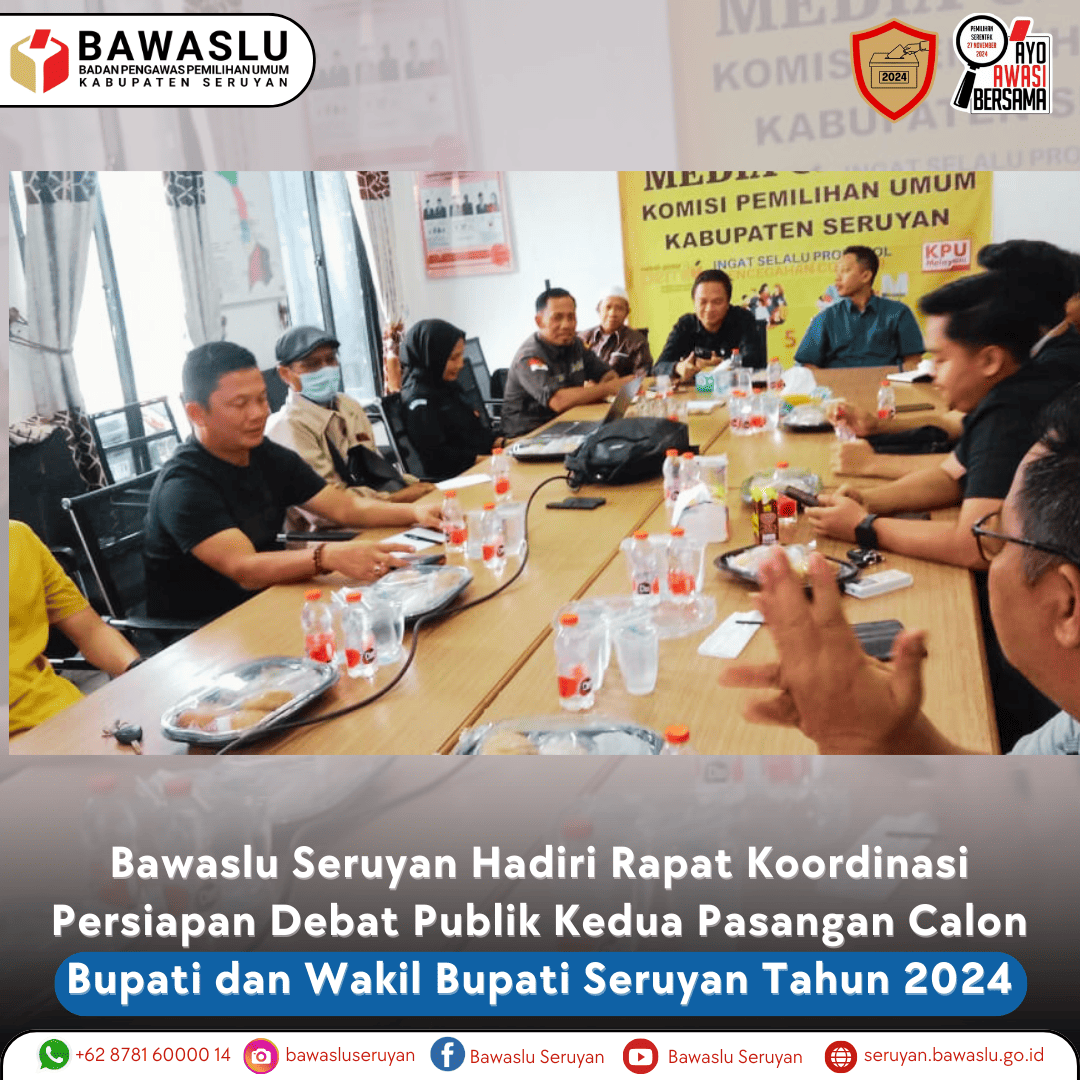 Bawaslu Seruyan Hadiri Rapat Koordinasi Persiapan Debat Publik Kedua Pasangan Calon Bupati dan Wakil Bupati Seruyan Tahun 2024