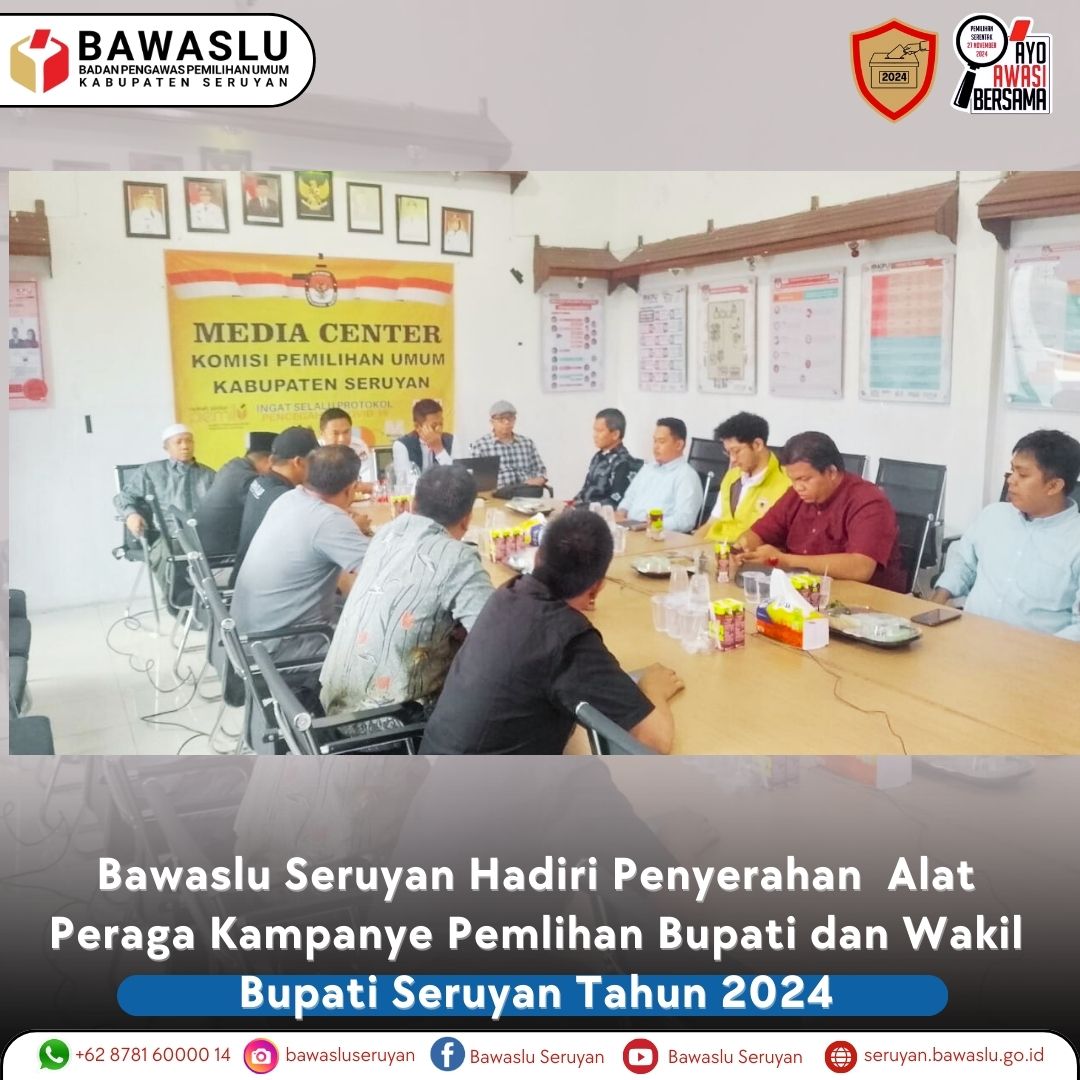 Bawaslu Seruyan Hadiri Penyerahan Alat Peraga Kampanye Pemilihan Bupati dan Wakil Bupati Seruyan Tahun 2024 di Kantor KPU Kabupaten Seruyan