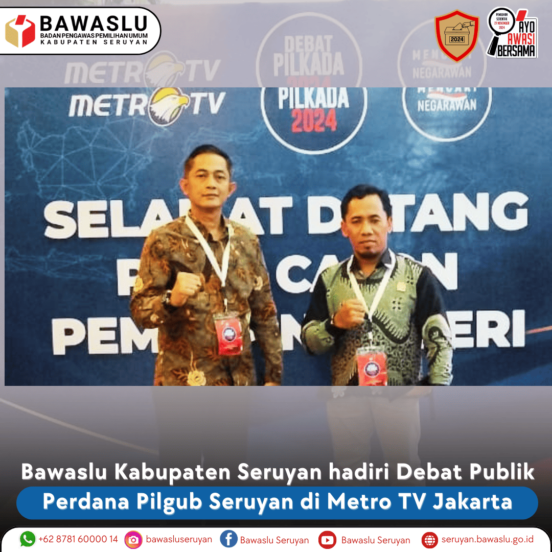 Bawaslu Kabupaten Seruyan Hadiri Debat Publik Perdana Pilgub Seruyan di Metro TV Jakarta