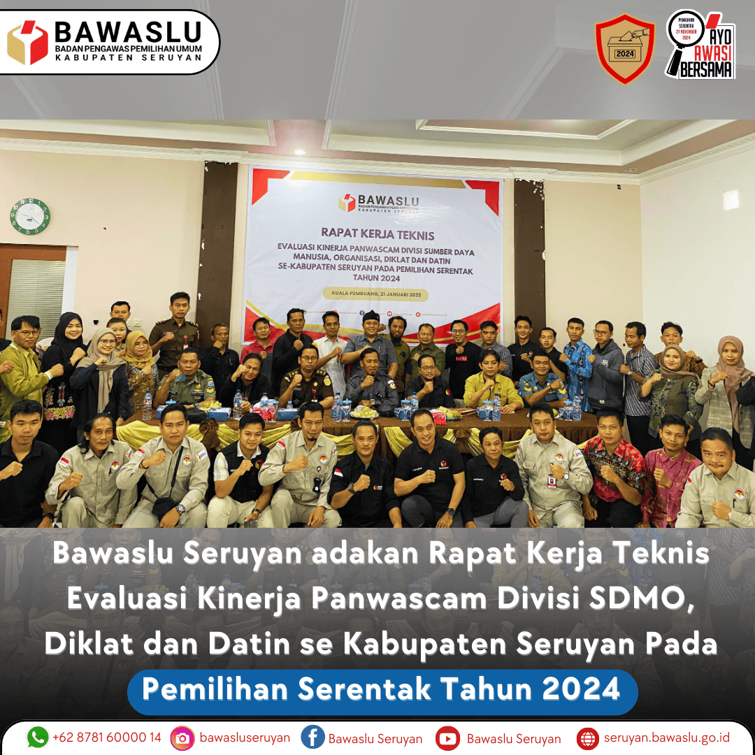 Bawaslu Seruyan adakan Rapat Kerja Teknis Evaluasi Kinerja Panwascam Divisi SDMO, Diklat dan Datin se Kabupaten Seruyan Pada Pemilihan Serentak Tahun 2024