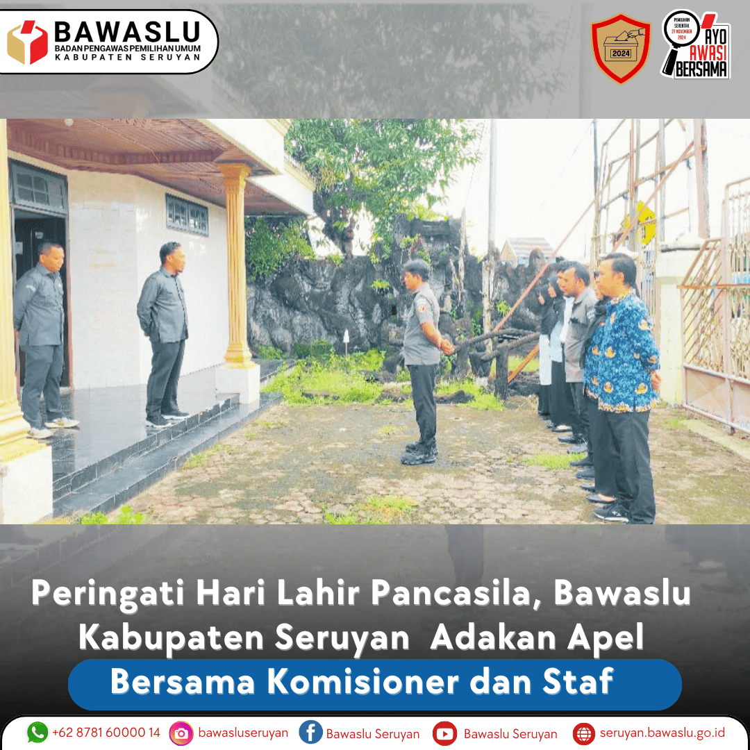 Bawaslu Kabupaten Seruyan Adakkan Peringatan Hari Lahir Pancasila Bersama Komisioner dan Staf