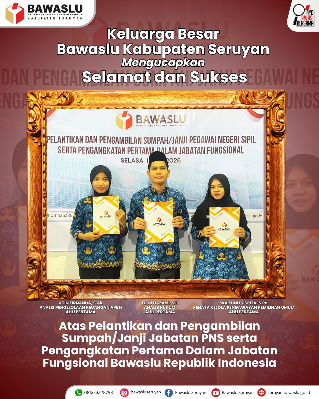 Bawaslu Kabupaten Seruyan Sampaikan Ucapan Selamat atas Pelantikan dan Pengambilan Sumpah/Janji Jabatan PNS serta Pengangkatan Jabatan Fungsional