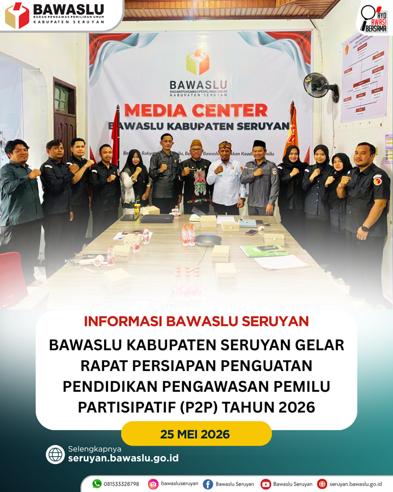 Bawaslu Kabupaten Seruyan Gelar Rapat Persiapan Penguatan Pendidikan Pengawasan Pemilu Partisipatif (P2P) Tahun 2026