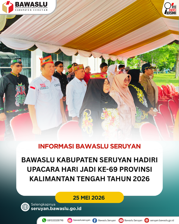 Bawaslu Kabupaten Seruyan Hadiri Upacara Hari Jadi ke-69 Provinsi Kalimantan Tengah Tahun 2026