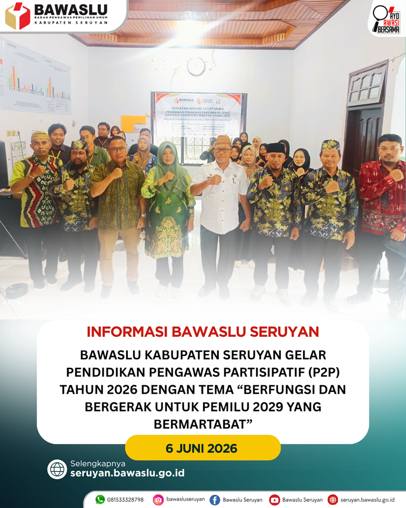 Bawaslu Kabupaten Seruyan Gelar Pendidikan Pengawas Partisipatif (P2P) Tahun 2026: “Berfungsi dan Bergerak Untuk Pemilu 2029 Yang Bermartabat”