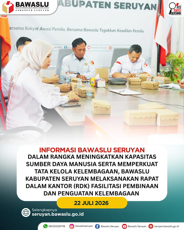Bawaslu Kabupaten Seruyan Gelar Rapat Dalam Kantor Fasilitasi Pembinaan dan Penguatan Kelembagaan Bahas Tata Kerja dan Pola Hubungan Pengawas Pemilihan Umum