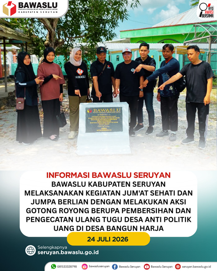 Bawaslu Kabupaten Seruyan Laksanakan Jum'at Sehati dan Jumpa Berlian di Desa Bangun Harja