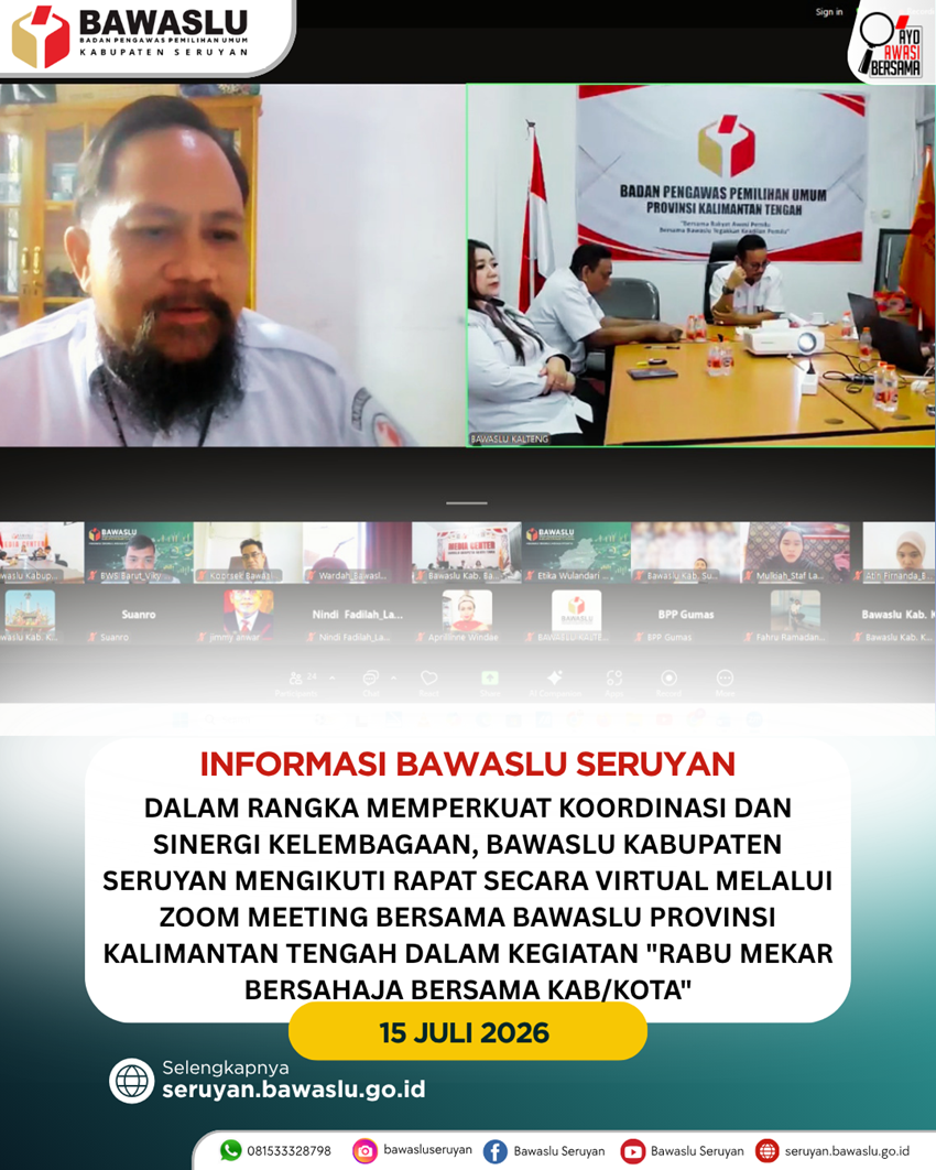 Bawaslu Kabupaten Seruyan Ikuti Rapat Zoom "Rabu Mekar Bersahaja Bersama Kabupaten/Kota" Bersama Bawaslu Provinsi Kalimantan Tengah