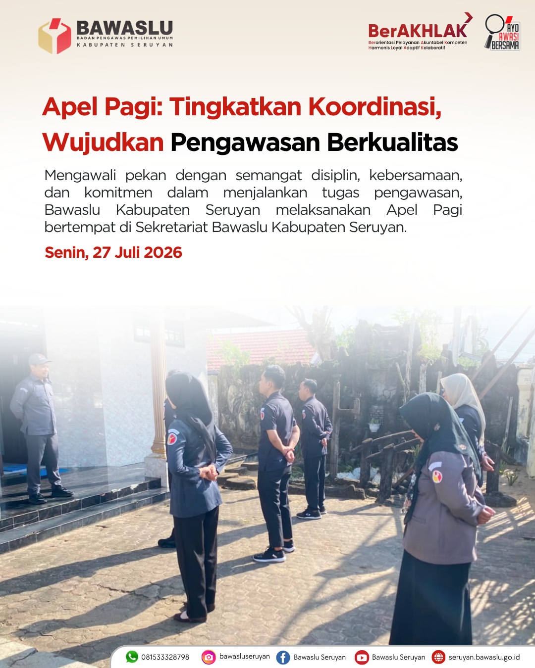 Apel Pagi: Tingkatkan Koordinasi, Wujudkan Pengawasan Berkualitas
