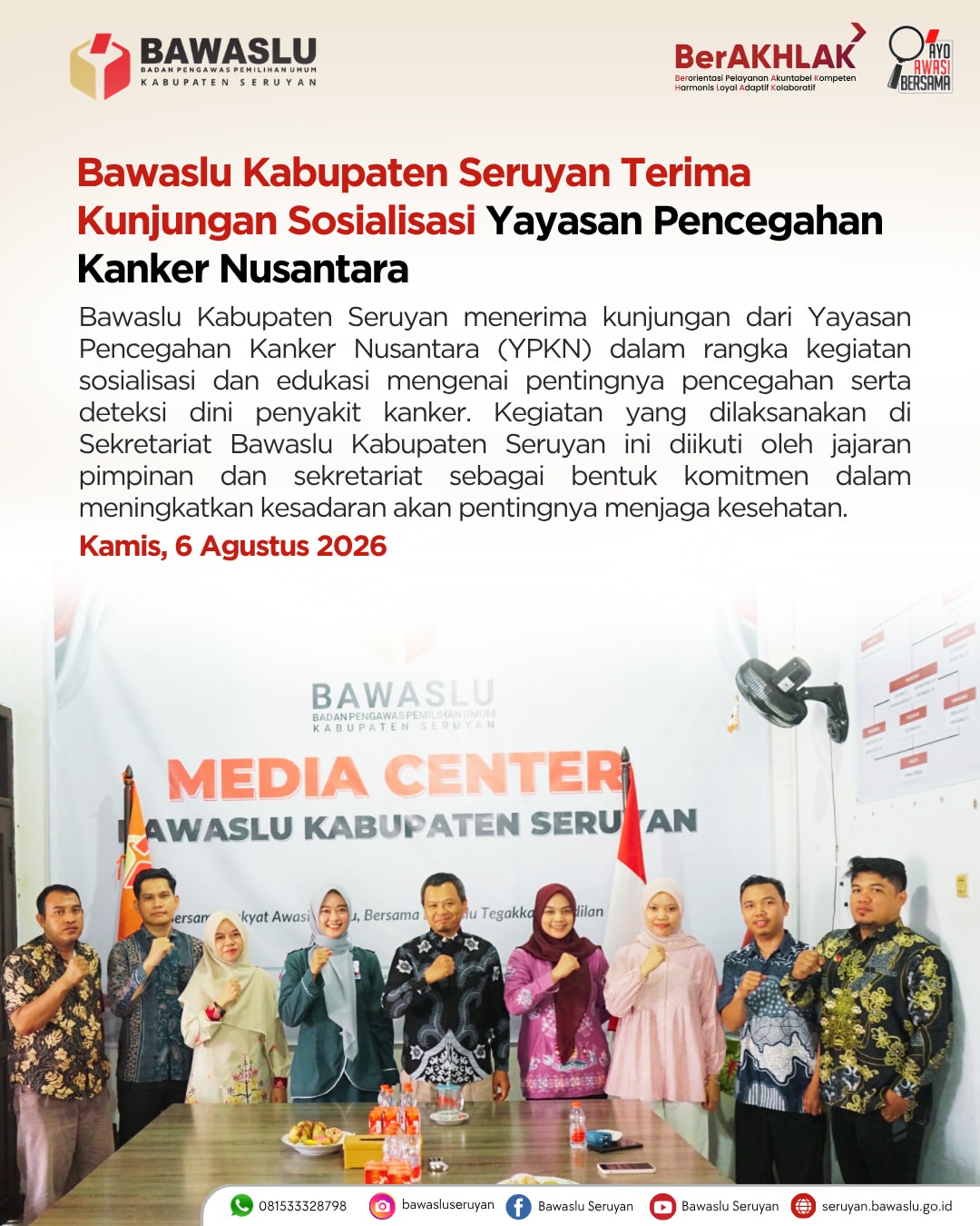 Bawaslu Kabupaten Seruyan Terima Kunjungan Sosialisasi dari Yayasan Pencegahan Kanker Nusantara