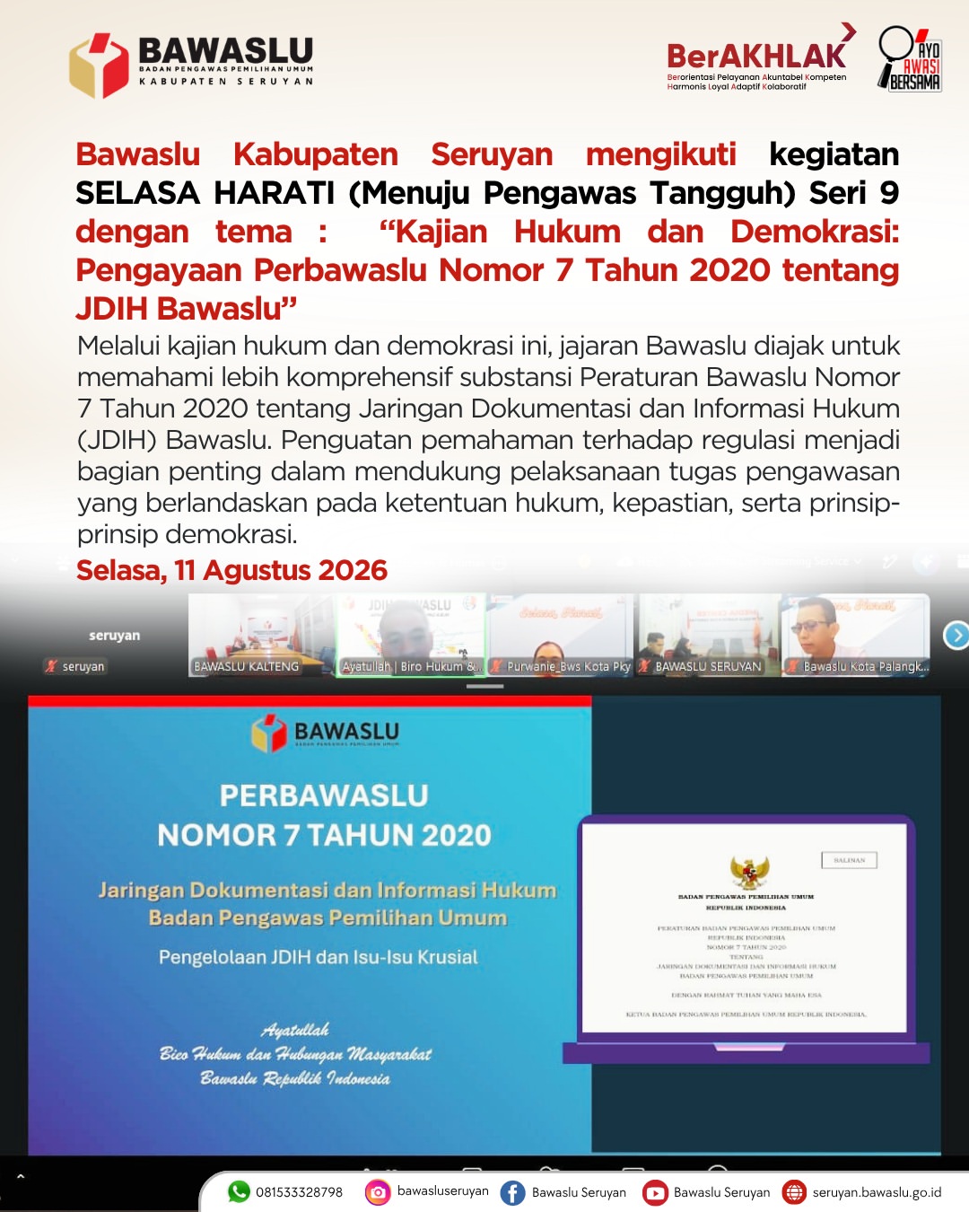 Bawaslu Kabupaten Seruyan Ikuti Selasa Harati Seri 9