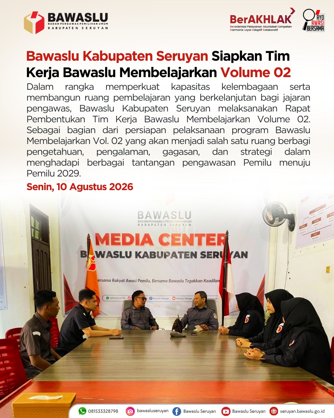 Bawaslu Kabupaten Seruyan Siapkan Tim Kerja Bawaslu Membelajarkan Volume 02