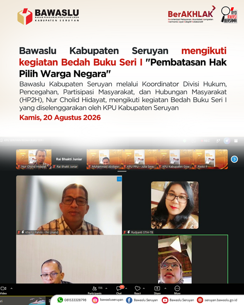 Bawaslu Kabupaten Seruyan mengikuti kegiatan Bedah Buku Seri I "Pembatasan Hak Pilih Warga Negara