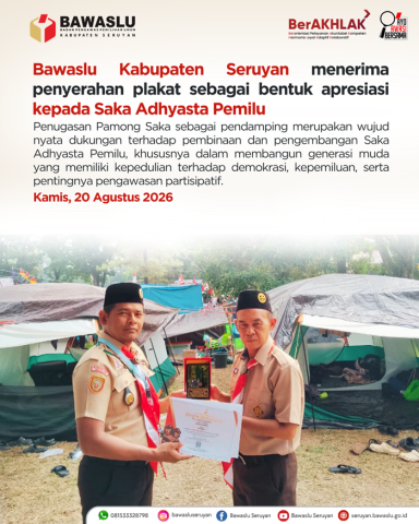 Bawaslu Kabupaten Seruyan melaksanakan penyerahan plakat sebagai bentuk apresiasi kepada Saka Adhyasta Pemilu