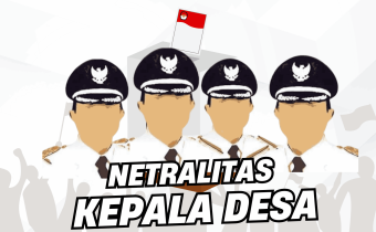 netralitas kepala desa