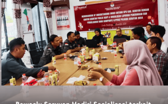 Bawaslu Seruyan Hadiri Sosialisasi terkait penerimaan Laporan Dana Kampanye dan Audit Laporan bersama KPU Kabupaten Seruyan