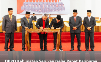 DPRD Kabupaten Seruyan Gelar Rapat Paripurna Pengumuman Penetapan Paslon Bupati dan Wakil Bupati Seruyan Terpilih