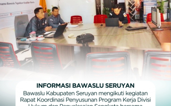 Bawaslu Kabupaten Seruyan Ikuti Rapat Koordinasi Penyusunan Program Kerja Divisi Hukum dan Penyelesaian Sengketa