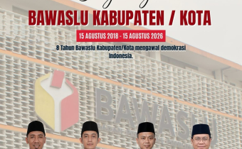 8 Tahun Mengawal Demokrasi, Dirgahayu Bawaslu Kabupaten/Kota Se Indonesia 