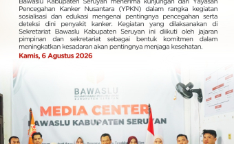 Bawaslu Kabupaten Seruyan Terima Kunjungan Sosialisasi dari Yayasan Pencegahan Kanker Nusantara