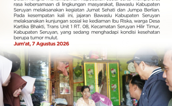  Jumat Sehati & Jumpa Berlian Bawaslu Kabupaten Seruyan: Hadir dan Peduli untuk Sesama